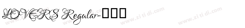 LOVERS Regular字体转换 LOVERS Regular字体转换